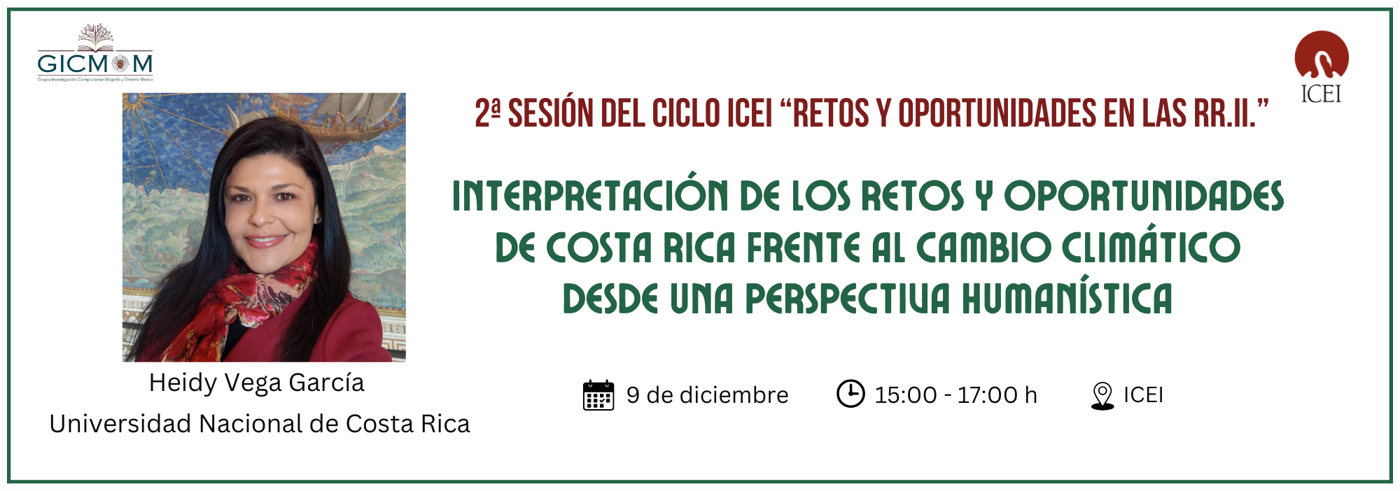 2º Ciclo ICEI: Retos y oportunidades de Costa Rica frente al cambio climático desde perspectiva humanística